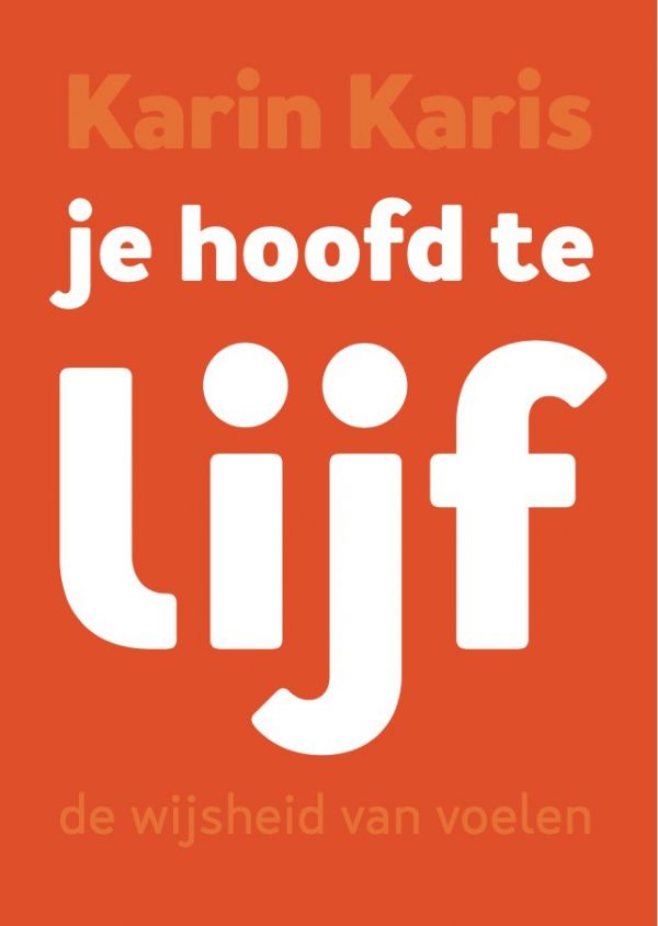 Je hoofd te lijf - Karin Karis