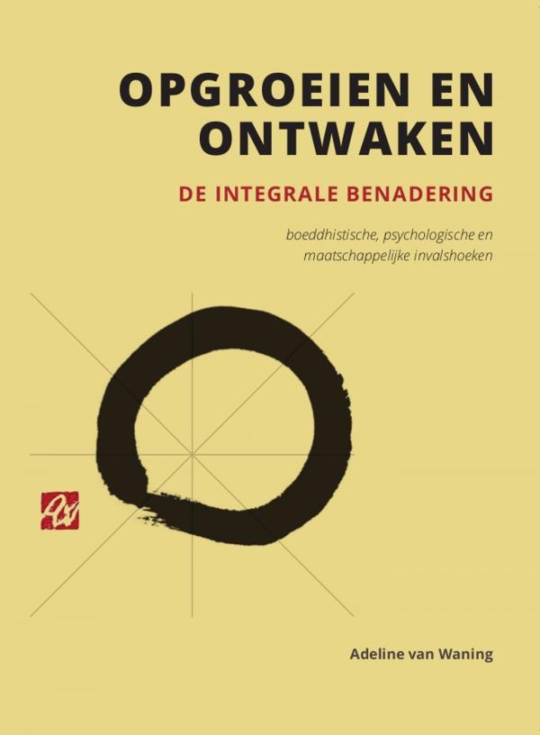 Opgroeien en ontwaken (Ebook) - Adeline van Waning