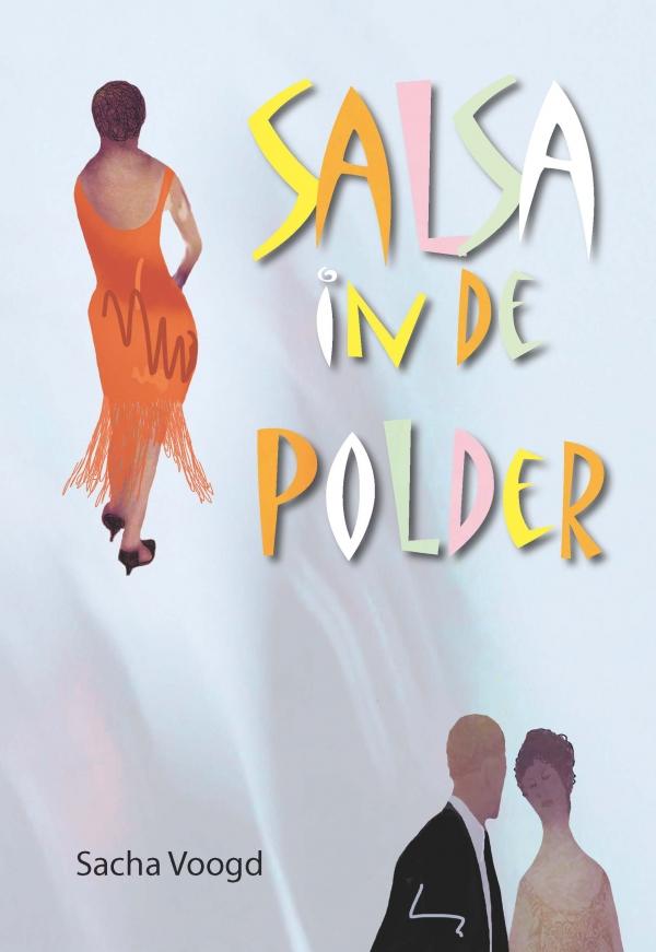Salsa in de polder (Ebook) - Sacha Voogd